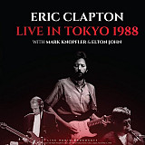 Eric Clapton With Mark Knopfler & Elton John – Live In Tokyo 1988 -21