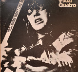 Suzi Quatro* Your mama won't like me*