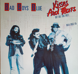 Bad Boys Blue* Kisses and tears*