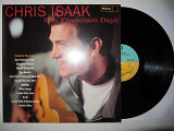CHRIS ISAAK - San Francisco Days - 1993 *ОРИГИНАЛ (NM/NM)