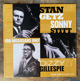 Stan Getz, Dizzy Gillespie, Sonny Stitt – For Musicians Only
