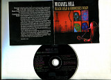 Продаю CD Michael Hill “Black Gold & Gooddesses Bold!” – 2005