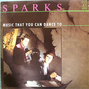 Sparks – Music That You Can Dance To 45 Maxi single