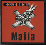 Black Label Society ‎– Mafia [CD]