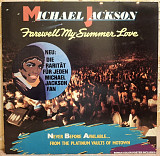 Michael Jackson - Farewell My Summer Love - 1973. (LP). 12. Vinyl. Пластинка + Poster. UK & Germany.