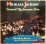 Michael Jackson - Farewell My Summer Love - 1973. (LP). 12. Vinyl. Пластинка. UK & Germany.