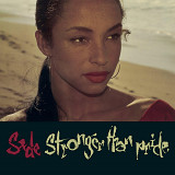 Sade - Stronger Than Pride (1988/2000)