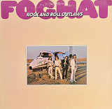Foghat – Rock And Roll Outlaws