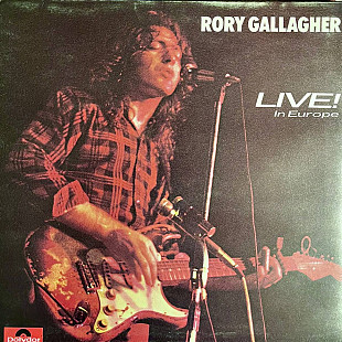 Rory Gallagher – Live! In Europe