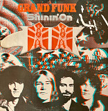 Grand Funk – Shinin' On