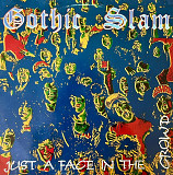 Gothic Slam – Just A Face In The Crowd