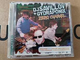 Dj Savillov + Gydraponix - Zero Channel