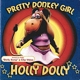 HOLLY DOLLY CD «Pretty Donkey Girl» ℗2006