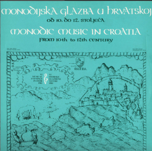 Hortus Musicus - Monodijska Glazba U Hrvatskoj Od 10. Do 12. Stoljeća