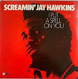 Вінілова платівка Screamin' Jay Hawkins - I Put A Spell On You