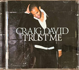 Craig David – «Trust Me»