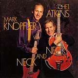 Chet Atkins And Mark Knopfler ‎– Neck And Neck