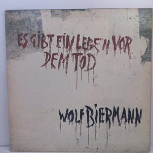 Wolf Biermann – Es Gibt Ein Leben Vor Dem Tod LP 12" (Прайс 46932)