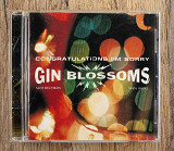 Gin Blossoms - Congratulations I'm Sorry (США)