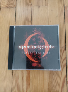 A Perfect Circle - Interview Disk (2000)