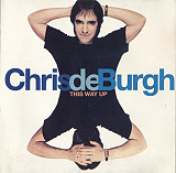 CHRIS DE BURGH - " This Way Up "