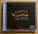 CD John McLaughlin / Al Di Meola / Paco De Lucía – Friday Night In San Francisco 1987 ГОД