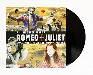 William Shakespeare's Romeo + Juliet (Soundtrack)