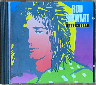 Rod Stewart – «1969 - 1974»