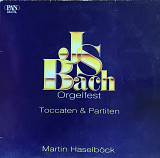 JS Bach / Martin Haselböck – «Das Orgelwerk / Toccaten & Partiten»