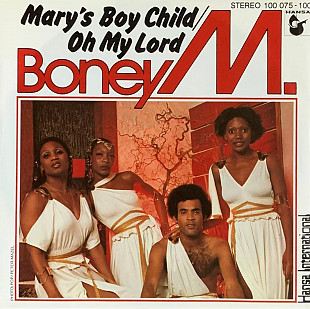 Boney M. – «Mary's Boy Child / Oh My Lord» 7", 45 RPM, Single,