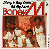 Boney M. – «Mary's Boy Child / Oh My Lord» 7", 45 RPM, Single,
