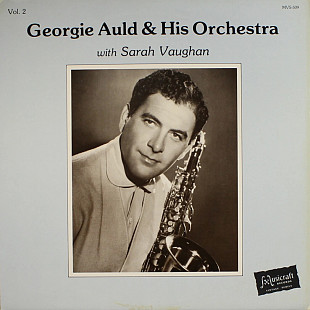 Georgie Auld And His Orchestra With Sarah Vaughan LP / Musicraft – MVS-509 / US 1982