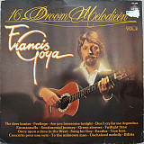 Francis Goya - 16 Droom Melodieen Vol. 2
