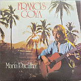 Francis Goya - Maria Padilha