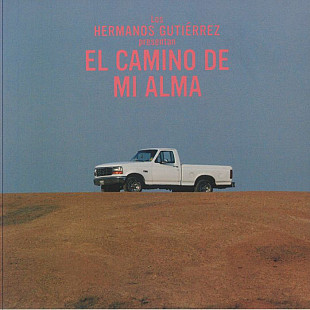 Вінілова платівка Hermanos Gutiérrez – El Camino De Mi Alma