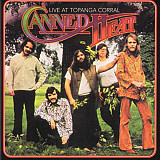 Canned Heat 1970 - Live At Topanga Corral