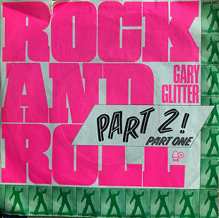 Gary Glitter - "Rock And Roll Part 2!" 7'45RPM 