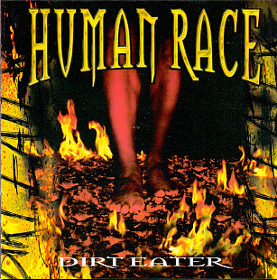 HUMAN RACE CD «Dirt Eater» ℗2001