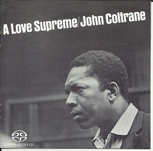 SACD John Coltrane – A Love Supreme RE-2002 ℗1975