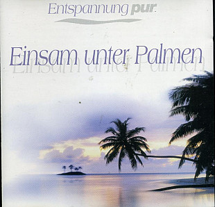 Pure Relaxation - Pure Relaxation Under the Palms ( EU )