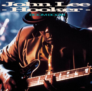 Фірмовий JOHN LEE HOOKER - " Boom Boom "