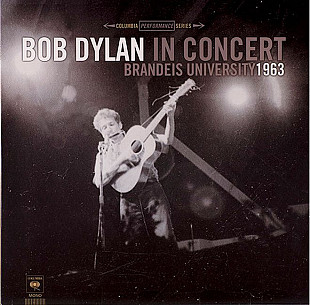 BOB DYLAN - In concert brandeis university 1963