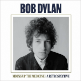 BOB DYLAN - MIXING UP THE MEDICINE