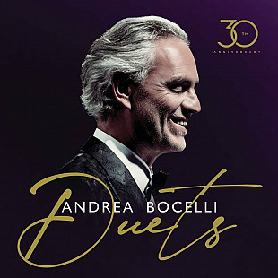 ANDREA BOCELLI DUETS (30TH ANNIVERSARY)
