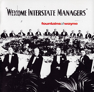 Fountains Of Wayne – Welcome Interstate Managers ( USA )