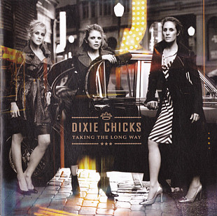 Dixie Chicks – Taking The Long Way ( USA ) + Keb' Mo', Bonnie Raitt
