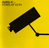 Hard-Fi – Stars Of CCTV ( USA )