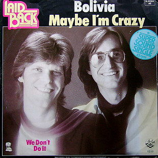 Laid Back – Bolivia / Maybe I'm Crazy Maxi Single 45 1981