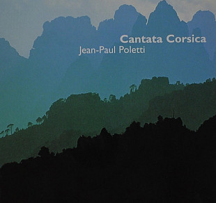 Jean-Paul Poletti– Cantata Corsica 2000