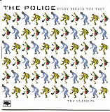 The Police 1995 - Every Breath You Take (The Classics) (укр. ліцензія)